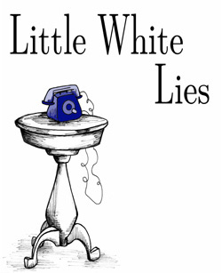 Little White Lies poster created by Hali Linn for Dan Gordon, Playwright